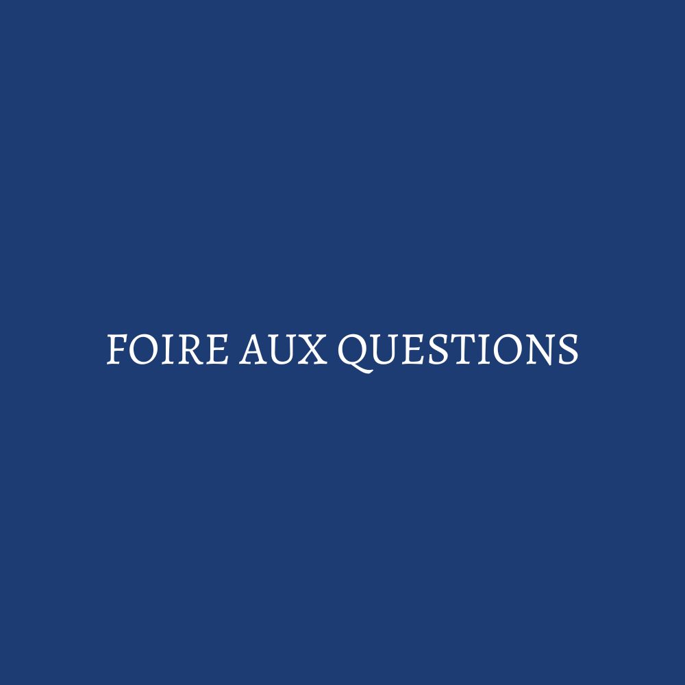Foire aux questions
